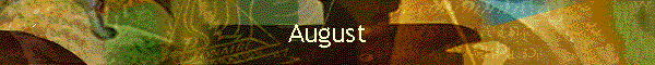 August